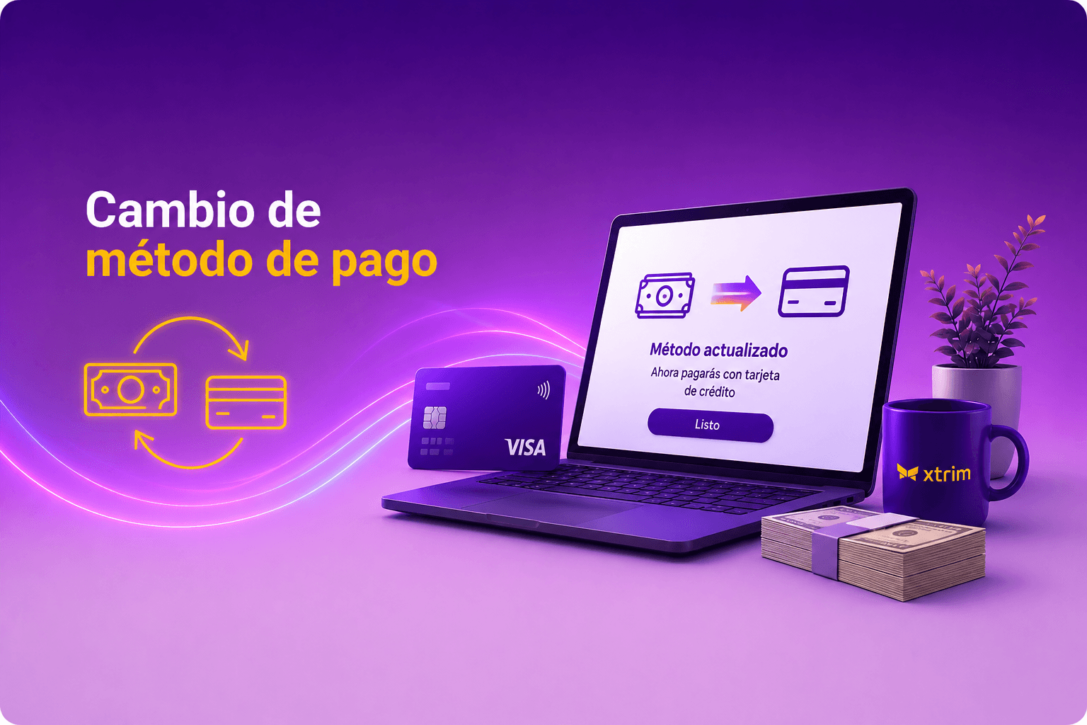 Cambio de método de pago