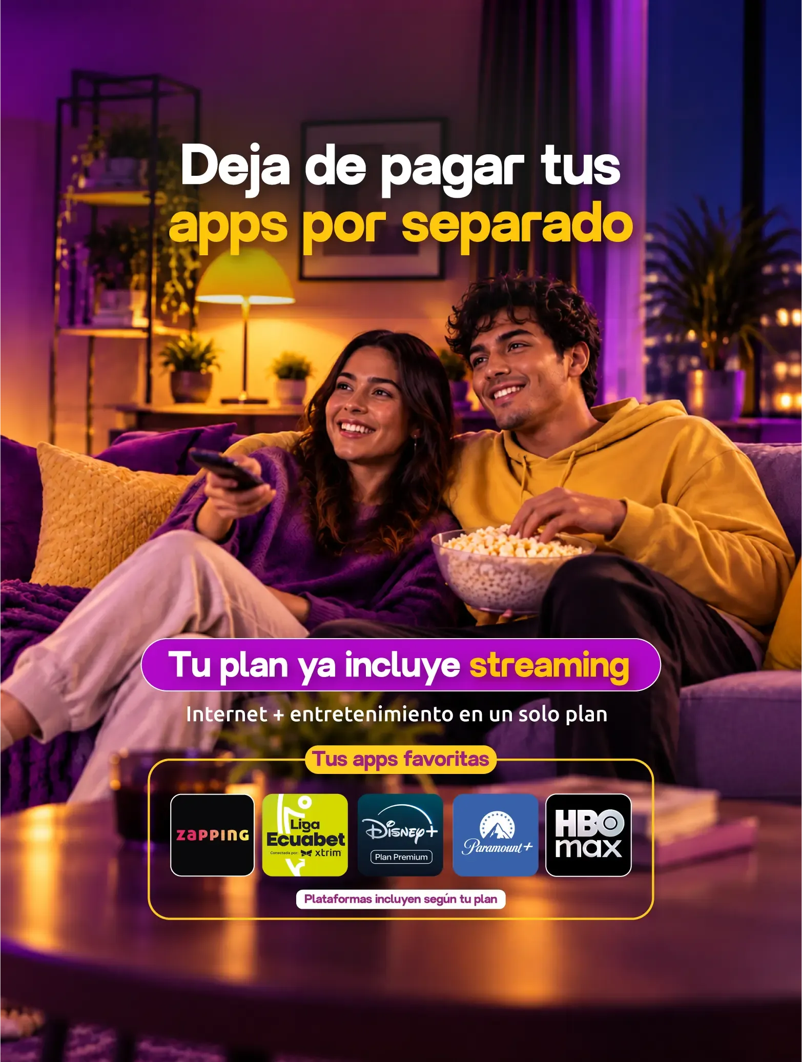 Plan de internet Xtrim con apps de streaming incluidas en un solo plan para disfrutar más y pagar menos.